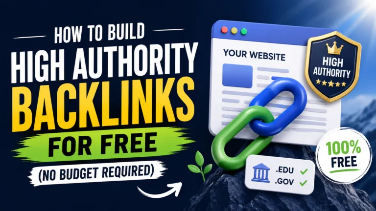 How to Build High Authority Backlinks for Free (No Budget Required)