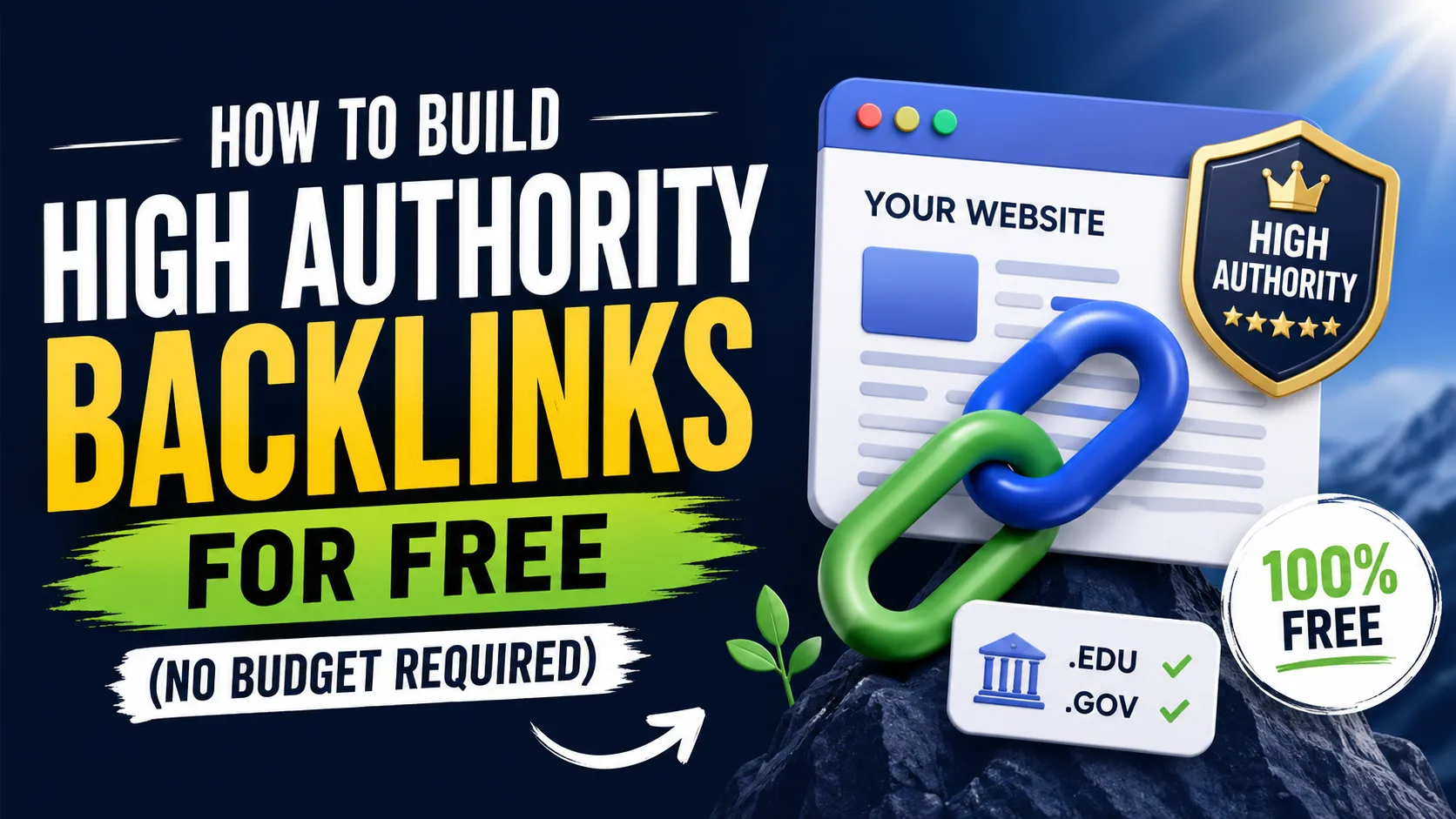 How to Build High Authority Backlinks for Free (No Budget Required)